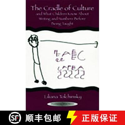 【3-4周达】The Cradle of Culture and What Children Know about Writing and Numbers Before Being [9780805844849]