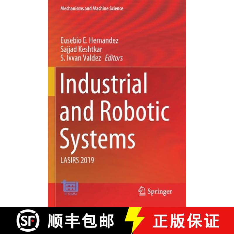 【3-4周达】Industrial and Robotic Systems : LASIRS 2019 [9783030454043]