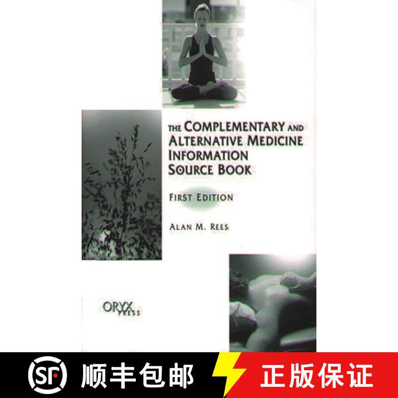 预订 The Complementary and Alternative Medicine Information Source Book: First Edition [9781573563888]