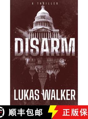 【3-4周达】Disarm: A Thriller [9798218210069]