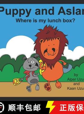 【3-4周达】Puppy And Aslan: Where is my lunch box? [9780578723921]