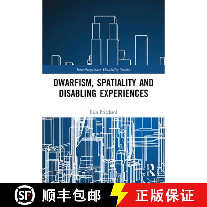 【3-4周达】Dwarfism, Spatiality and Disabling Experiences [9780367644307]