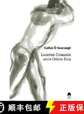 【3-4周达】Laoithe Cumainn Agus Danta Eile [9781851322602]