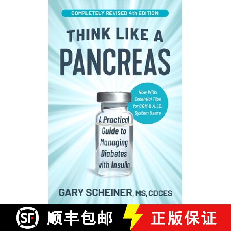 【3-4周达】Think Like a Pancreas (4th Edition): A Practical Guide to Managing Diabetes with Insulin [9780306837159]