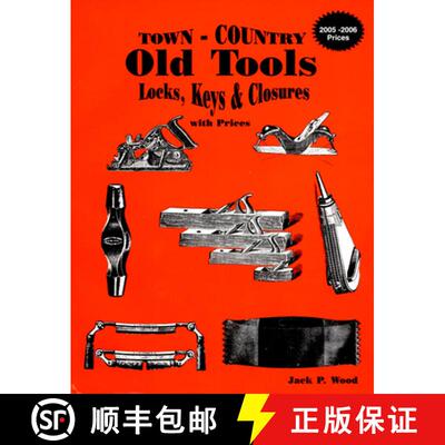 【3-4周达】Town-Country Old Tools: Locks, Keys and Clures with prices: Locks, Keys & Closures with pr... [9780891454175]