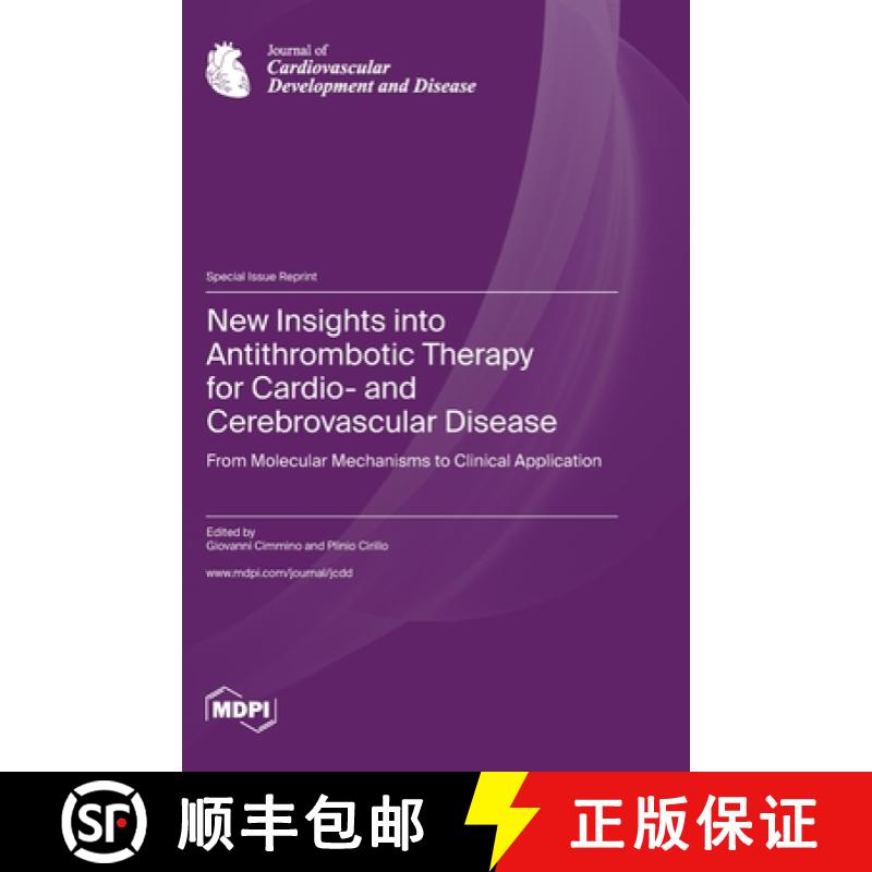 【2-3周达】New Insights into Antithrombotic Therapy for Cardio- and Cerebrovascular Disease: From Mol... [9783036581163]