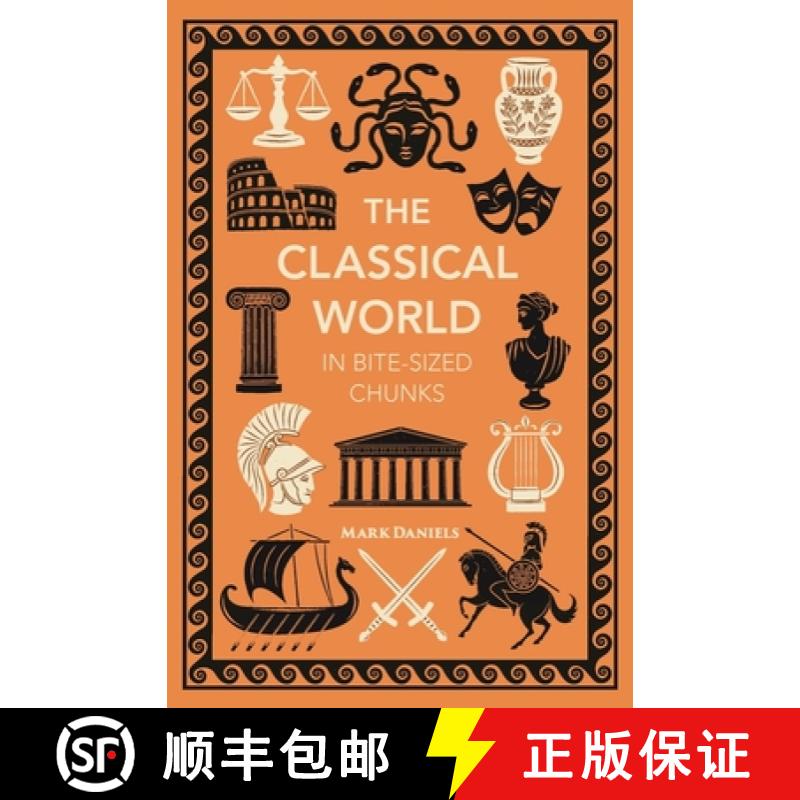【2-3周达】The Classical World in Bite-sized Chunks [9781789296556]