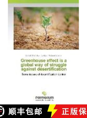 预订 Greenhouse effect is a global way of struggle against desertification [9786202380980]