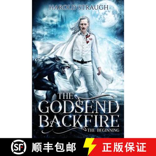 【3-4周达】The Godsend Backfire: The Beginning [9781105400612]