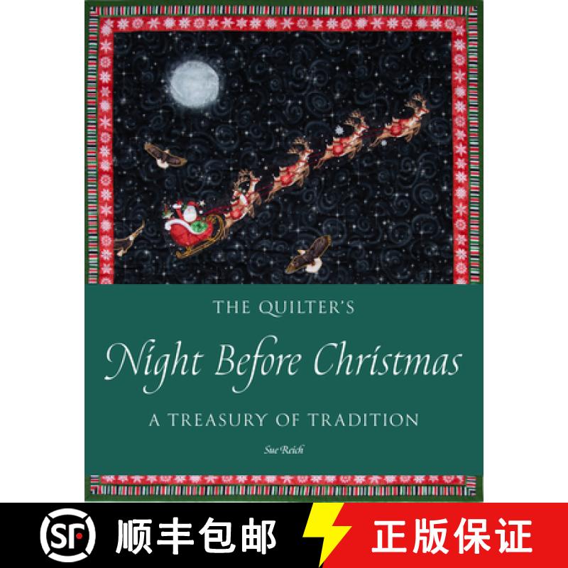 【3-4周达】The Quilter's Night Before Christmas: A Treasury of Tradition [9780764362439]