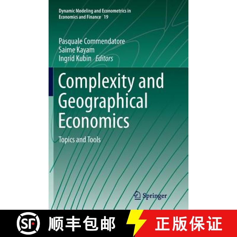 【4周达】Complexity and Geographical Economics : Topics and Tools [9783319379838]
