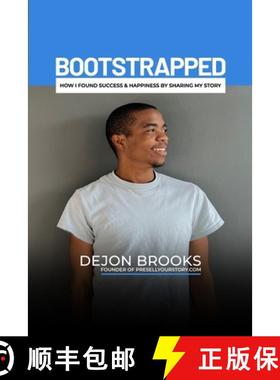 预订 Bootstrapped: How I Found Success & Happiness By Sharing My Story [9798892389273]