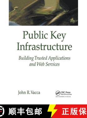 【3-4周达】Public Key Infrastructure : Building Trusted Applications and Web Services [9780367394325]
