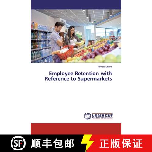 预订 Employee Retention with Reference to Supermarkets [9786139578948]