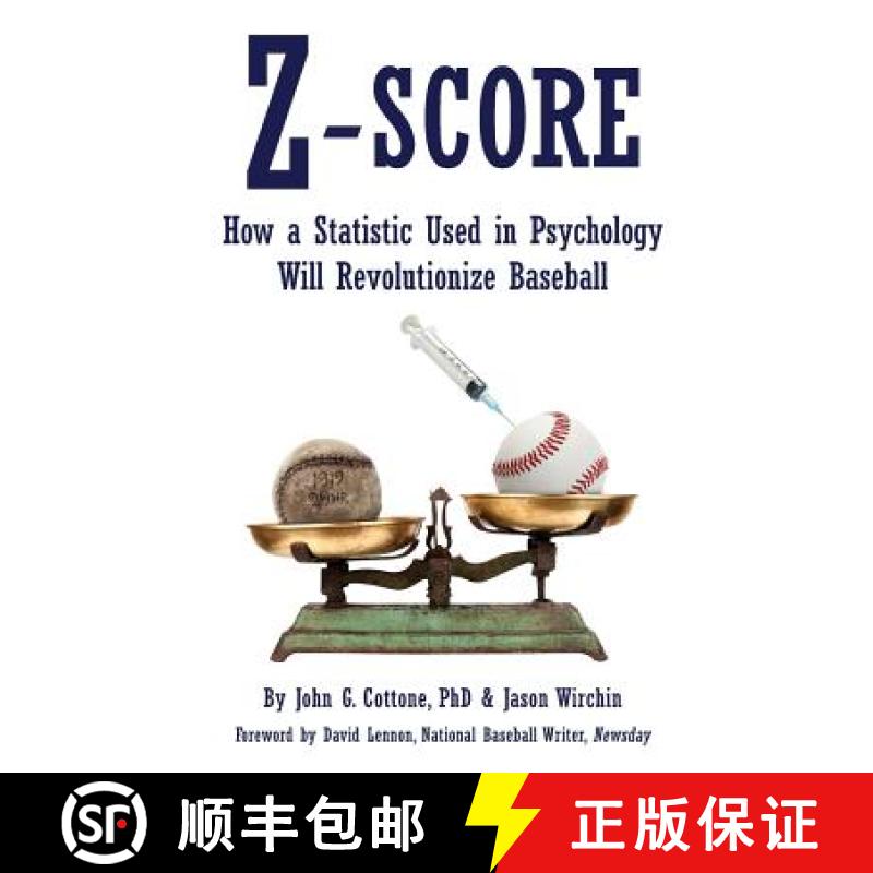 【3-4周达】Z-Score: How a Statistic Used in Psychology Will Revolutionize Baseball [9780990393931]