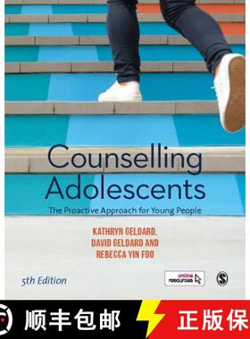【3-4周达】Counselling Adolescents: The Proactive Approach for Young People (5): The Proactive Approa... [9781526463524]