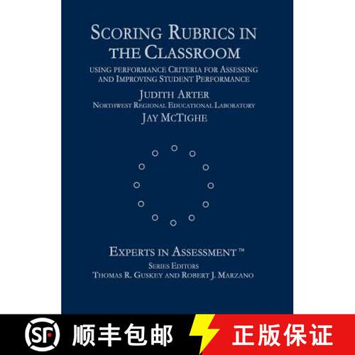 【3-4周达】精装 Scoring Rubrics in the Classroom: Using Performance Criteria for Assessing and Improv... [9780761975748]