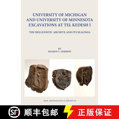 【3-4周达】精装 University of Michigan and University of Minnesota Excavations at Tel Kedesh I : The ... [9780897571180]