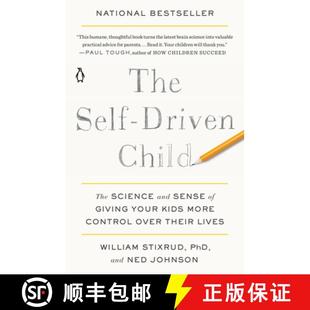 现货 培养有自发性孩子的好方法 简装 The Self-Driven Child: The Science and Sense of Giving Your Kids M... [9780735222526]