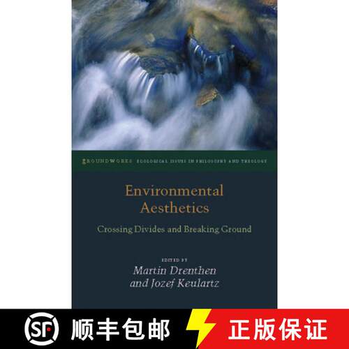 【3-4周达】Environmental Aesthetics: Crossing Divides and Breaking Ground [9780823254507]