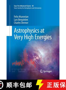 【3-4周达】Astrophysics at Very High Energies : Saas-Fee Advanced Course 40. Swiss Society for Astrop... [9783642427138]