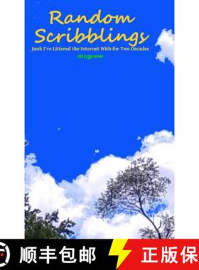 预订 Random Scribblings: Junk I've Littered the Internet with for Two Decades [9780991053162]