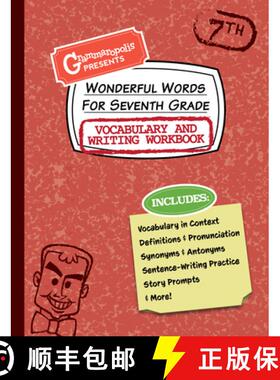 【3-4周达】Wonderful Words for Seventh Grade Vocabulary and Writing Workbook : Definitions, Usage in ... [9781644420577]
