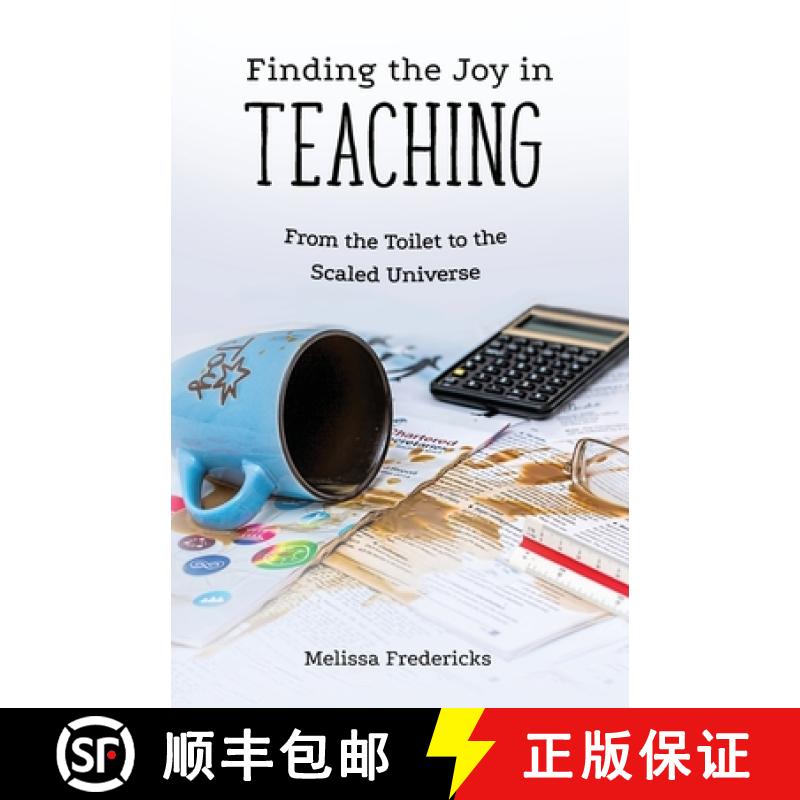 【3-4周达】Finding the Joy in Teaching: From the Toilet to the Scaled Universe[9781662901553]
