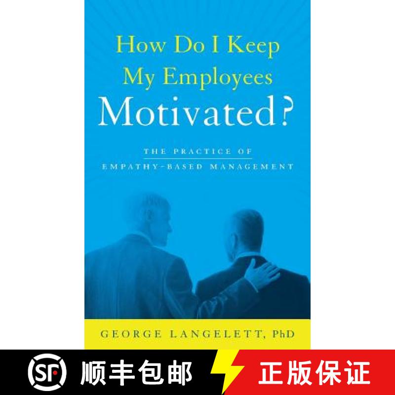 【3-4周达】How Do I Keep My Employees Motivated? [9781938416736]