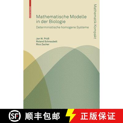 【3-4周达】Mathematische Modelle in der Biologie : Deterministische homogene Systeme [9783764384364]