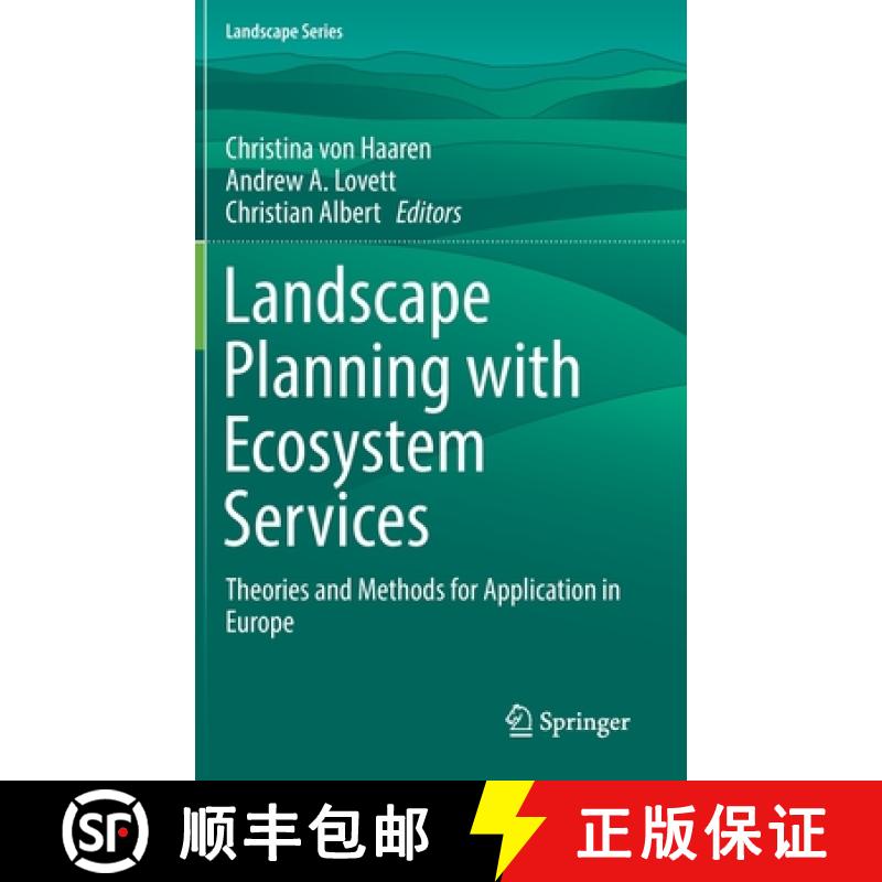 【3-4周达】Landscape Planning with Ecosystem Services : Theories and Methods for Application in Europe [9789402416794]