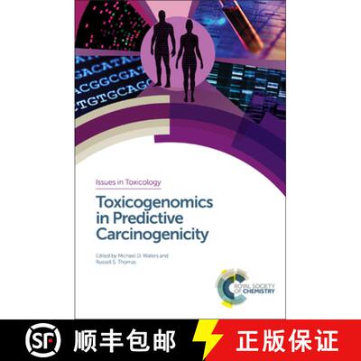 【3-4周达】精装 Toxicogenomics in Predictive Carcinogenicity [9781782621621]
