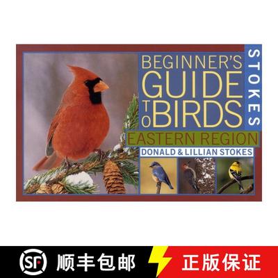 【3-4周达】Stokes Beginner's Guide to Birds: Eastern Region [9780316818117]