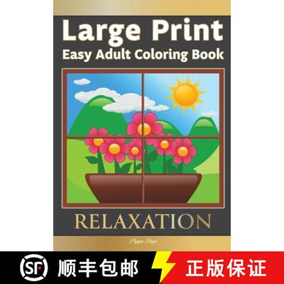 【3-4周达】Large Print Easy Adult Coloring Book RELAXATION: The Perfect Companion For Seniors, Beginn... [9781913467456]