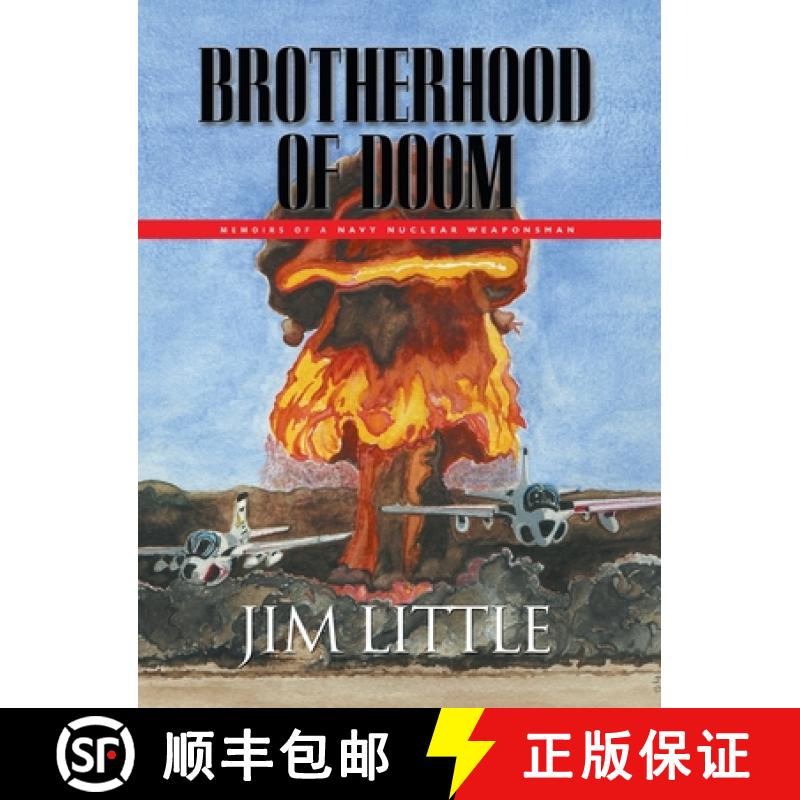 【3-4周达】Brotherhood of Doom: Memoirs of a Navy Nuclear Weaponsman: Memoirs of a Navy Nuclear Weapo... [9781647188054]