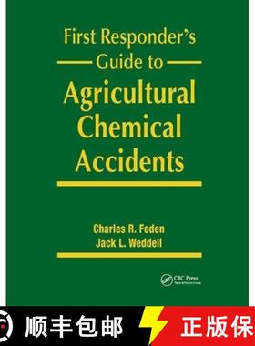 【3-4周达】First Responder's Guide to Agricultural Chemical Accidents [9780367402655]