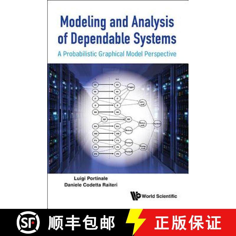【3-4周达】Modeling and Analysis of Dependable Systems : A Probabilistic Graphical Model Perspective [9789814612036]