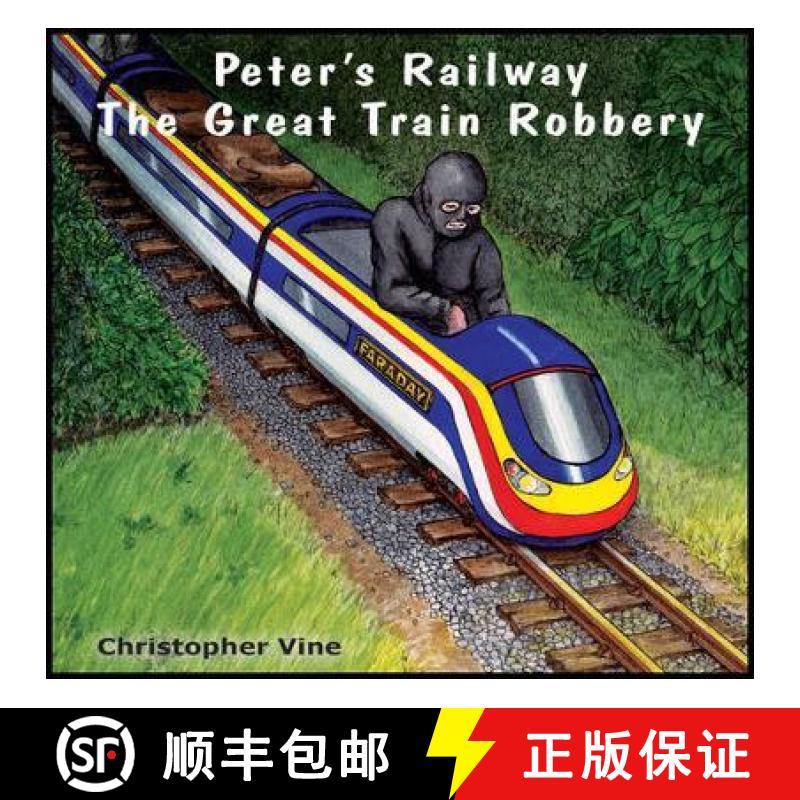【2-3周达】Peter's Railway the Great Train Robbery [9781908897053]