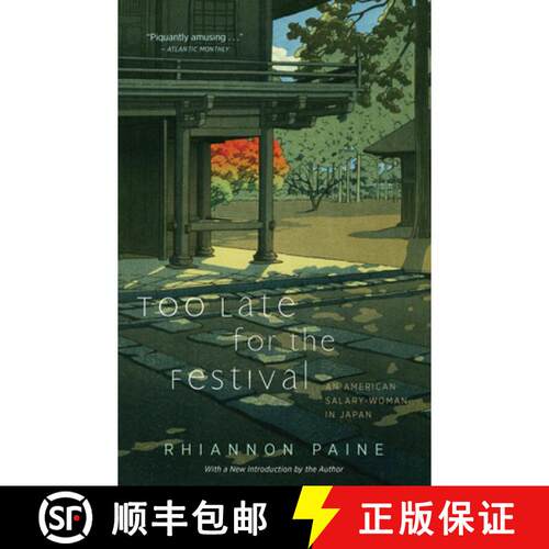 【3-4周达】Too Late for the Festival: An American Salary-Woman in Japan [9780897336178]