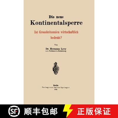 【3-4周达】Die neue Kontinentalsperre: Ist Grossbritannien wirtschaftlich bedroht? [9783642940217]