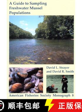 【3-4周达】A Guide to Sampling Freshwater Mussel Populations [9781888569506]