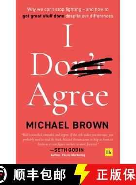 【3-4周达】I Don't Agree: Why we can't stop fighting - and how to get great stuff done despite our di... [9780857197658]