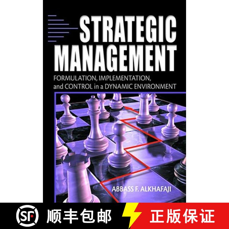 【3-4周达】Strategic Management: Formulation, Implementation, and Control in a Dynamic Environment [9780789018106]