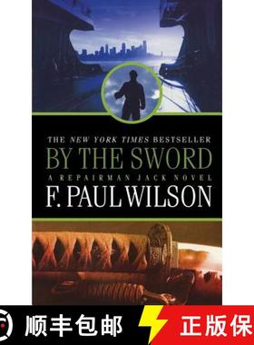 【3-4周达】By the Sword: A Repairman Jack Novel [9780765399052]