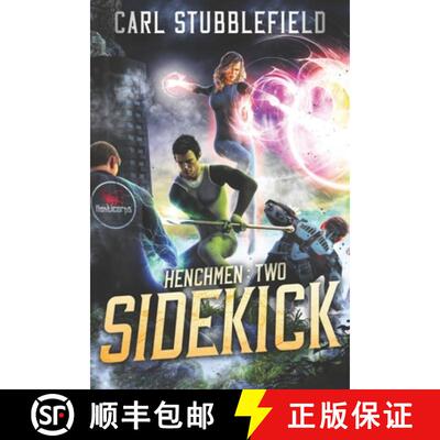 【3-4周达】Sidekick: A Superhero LitRPG Adventure [9781637660096]