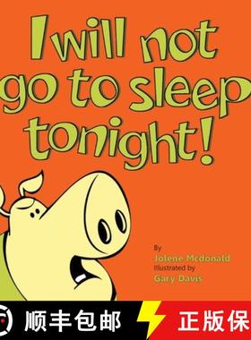 【3-4周达】I Will Not Go To Sleep Tonight! [9798886405309]