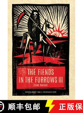 【3-4周达】The Fiends in the Furrows III: Final Harvest [9781944286323]