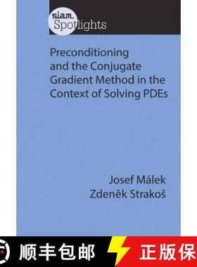 【3-4周达】Preconditioning and the Conjugate Gradient Method in the Context of Solving Pdes [9781611973839]