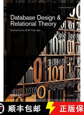 【3-4周达】Database Design and Relational Theory: Normals Forms and All That Jazz [9781449328016]