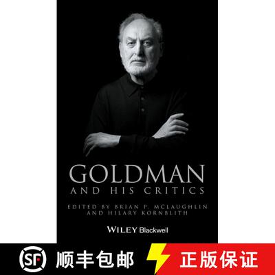 【3-4周达】精装 Goldman And His Critics [Wiley哲学] [9780470673676]